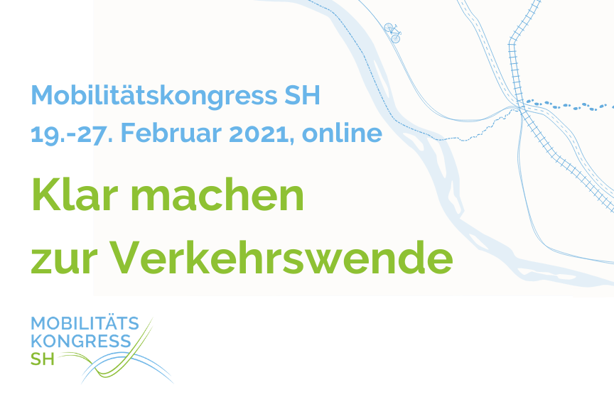 Werbebild Mobilitätskongress SH Mobilitätskongress SH - Klar machen zur Verkehrswende